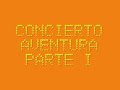 concierto aventura en alicante parte i