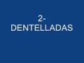 EL PIEZAS - 2 DENTELLADAS