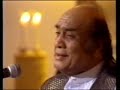 mehdi hassan singing live ghazal from Film Farangi (1964)this was a milestone for Mehdi Hassan, when his Ghazal: 
Gullon mein rang bharey, bad-e-nobahar chaley...
Chaley bhi ao keh Gulshan ka karobar chaley...
became a Street song.
Music- by Rasheed Attre
Lyrics-Faiz Ahmad Faiz