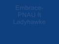 Embrace by PNAU ft Ladyhawke