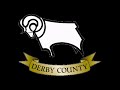Derby County -  Steve Bloomer's Watching - With Lyrics!!