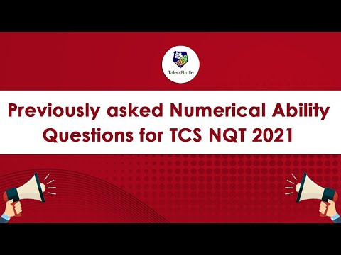 Previously asked Numerical Ability Questions for TCS NQT 2021