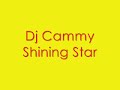 dj cammy   shining star