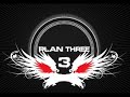 Plan Three - Achilles Heel Plan Three - Achilles Heel