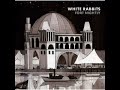 White Rabbits