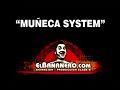 Muñeka System