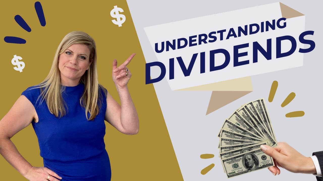 Understamding Dividends
