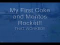 My First Mentos Bomb