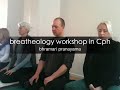 breatheology workshop in Cph
