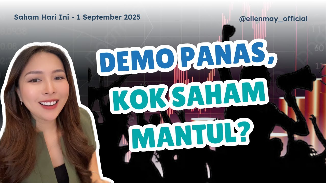 Saham Hari Ini 1 Sept 2025: Combo September Bikin Saham Strong Meski Demo Memanas, Banyak Saham Naik