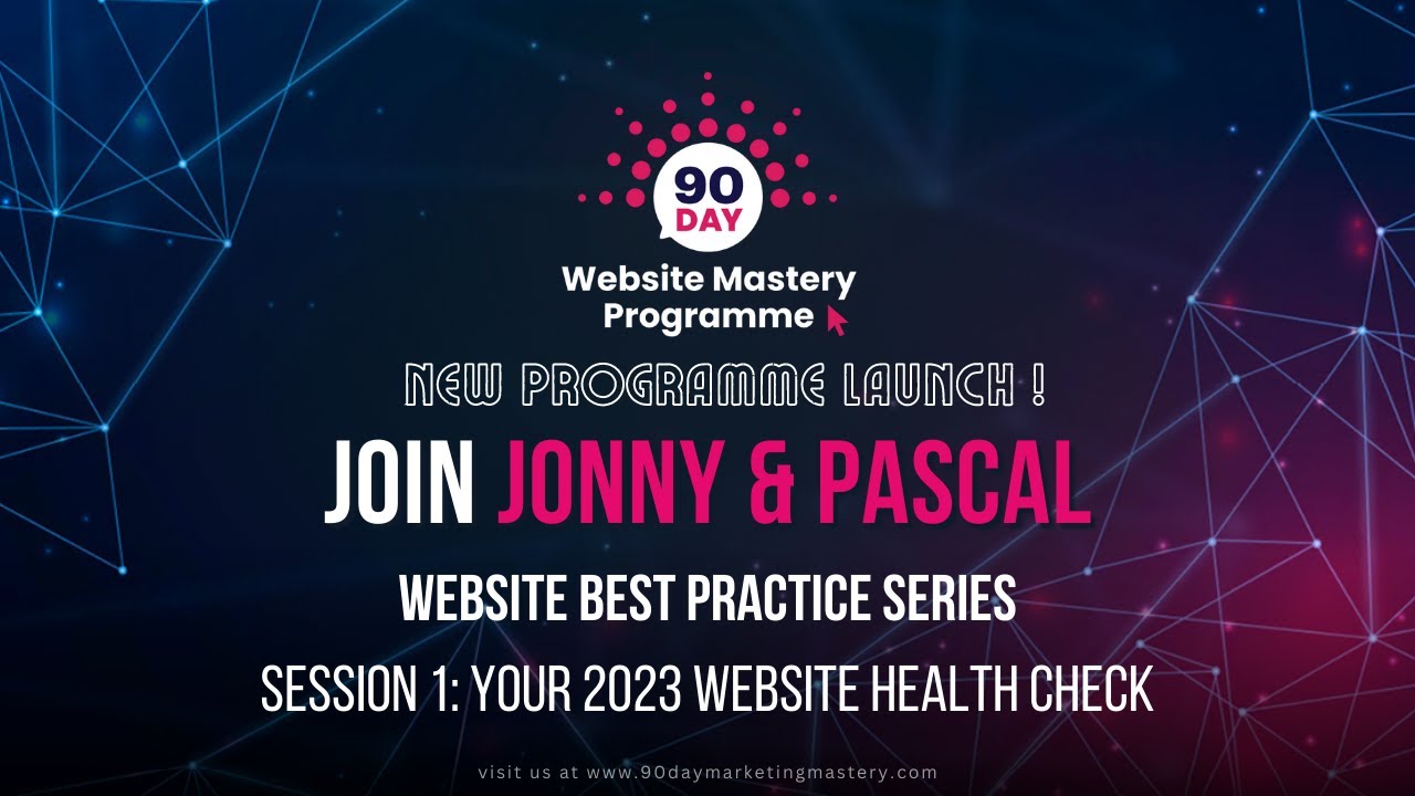 Website Best Practice Series - Session 1: Your 2023 Website Health Check