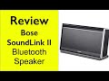 Review Bose SoundLink Bluetooth Mobile speaker II ...