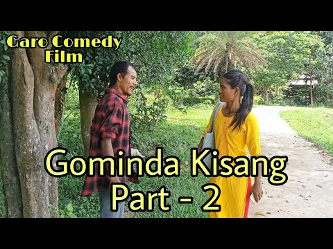 Gominda Kisang Part - 2 | Garo Comedy Film | #Nangpa mix tv