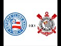 BAHIA 0 X 3 CORINTHIANS BRASILEIRÃO SÉRIE B 2008