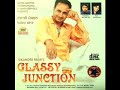 Glassy Junction by Sikander Brar Glassy Junction by Sikander Brar