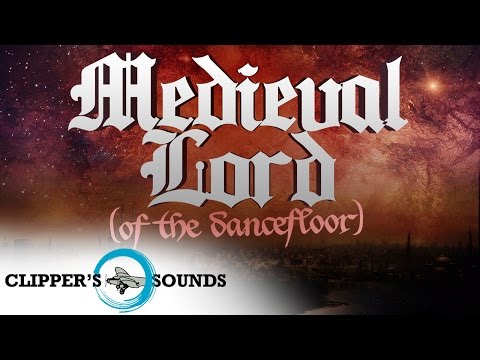 Enric Font;Lexter - Medieval Lord (Of the dancefloor)