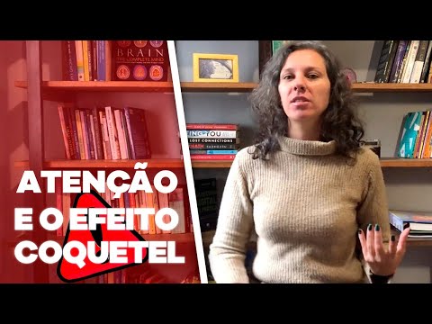 Atenção e o Efeito Coquetel.