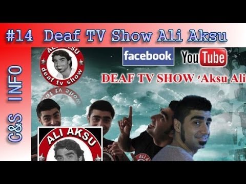 C&S INFO #14: Deaf TV Show Ali Aksu