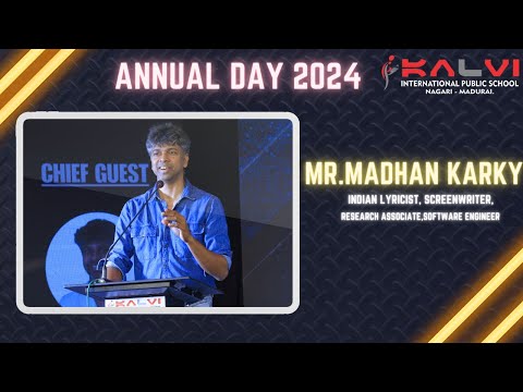 Mr.Madhan Karky |Annual Day | Ativrddhi - '24 | Kalvi International Public School | Nagari, Madurai