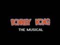 Donkey Kong The Musical - Teaser -