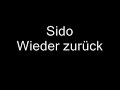 Sido- Wieder zur�ck