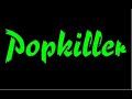 Popkiller