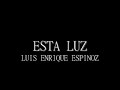ESTA LUZ-(Audio Original)