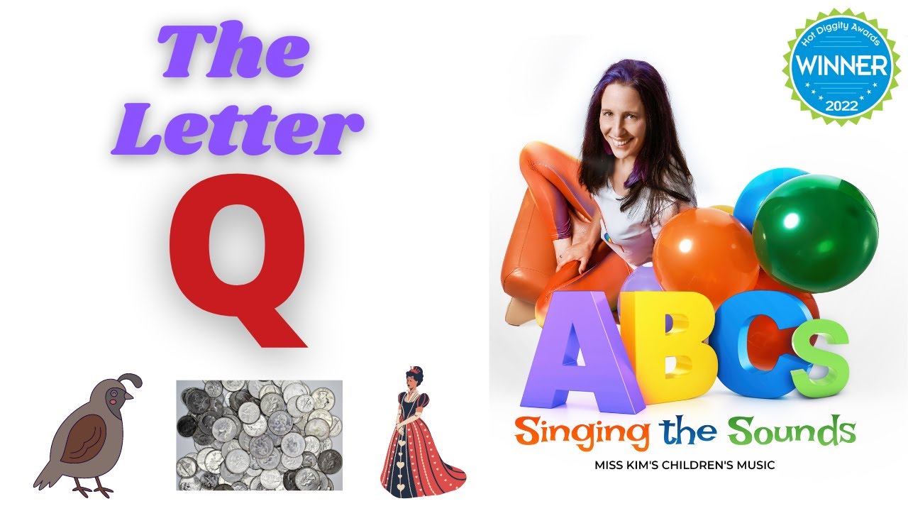 The Letter Q - Singing The Sounds (Alphabet Pronunciation)