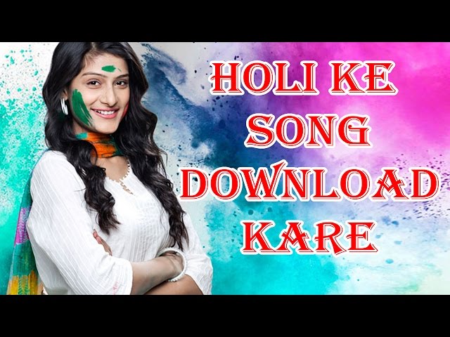 latest remix holi mp3 songs free download