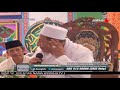Habib Lutfhi bin Yahya – Tarekat Sebagai Jalan Menuju Allah SWT