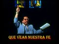 que vean nuestra fe