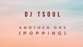 DJ TSOUL – Another One