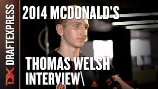 Thomas Welsh - 2014 McDonald's All American Game - Interview
