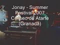 jonay   summer festival 2007 coliseo de atarfe  granada 