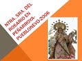 videos de NTRA. SRA. DEL ROSARIO EN PEÑARROYA-PUEBLONUEVO. 2006