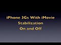 iPhone 3Gs Stabilization Test Side-by-Side