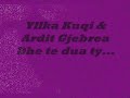 Yllka Kuqi& - Dhe Te Dua Ty....