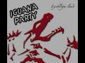 Iguana Party - Lycka gör mig glad Iguana Party - Lycka gör mig glad