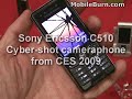 Sony Ericsson C510 Cyber-shot first look from CES 2009