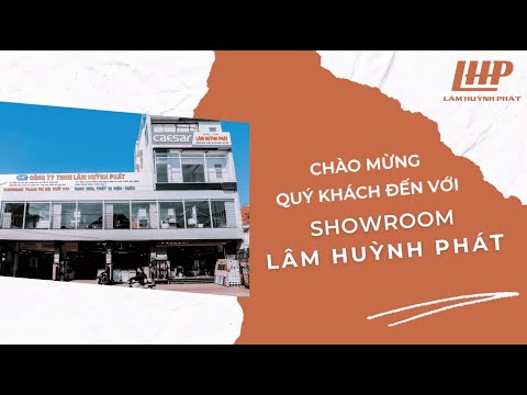 Giới thiệu Showroom Thiết bị vệ sinh Lâm Huỳnh Phát