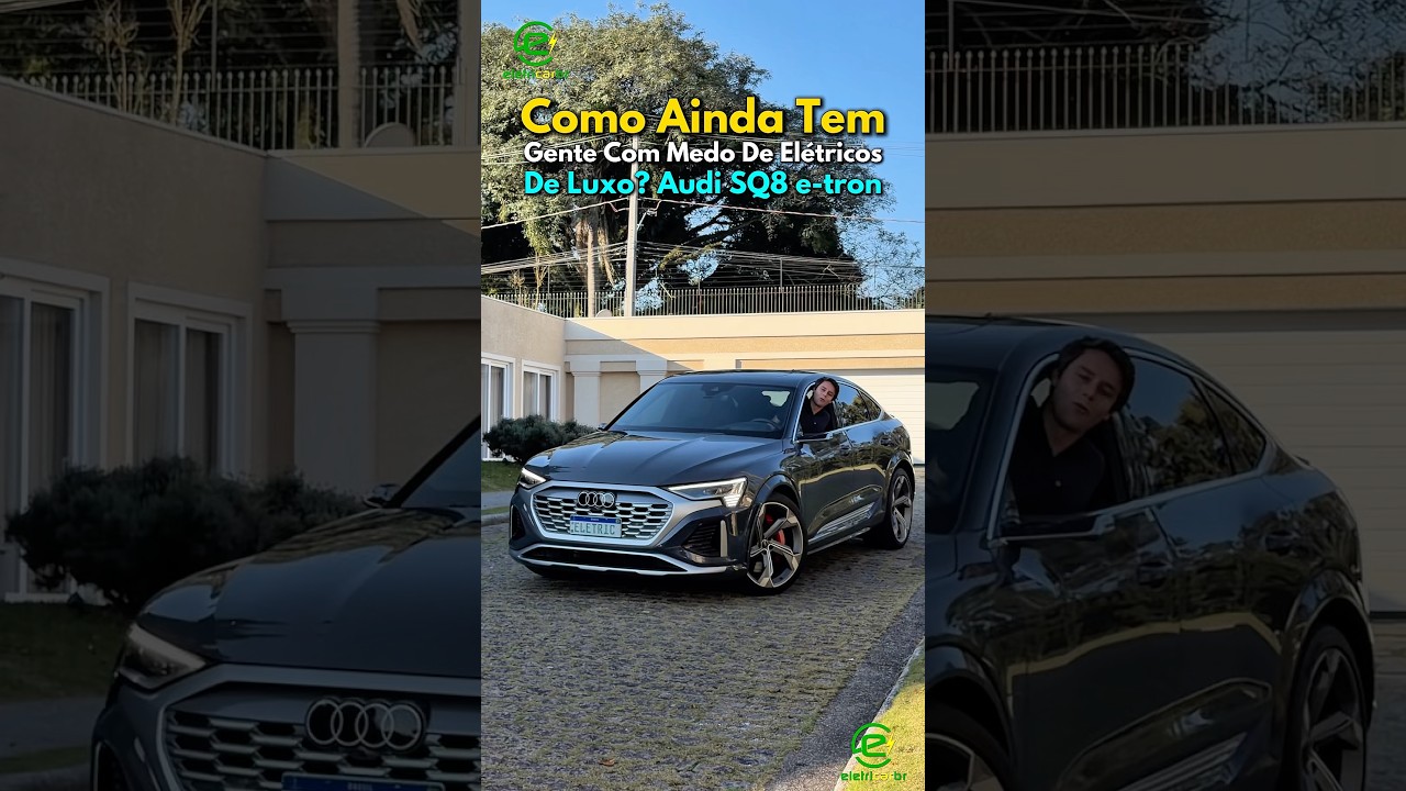 Você Ainda Tem Medo de Carro de Luxo? Olha esse Audi SQ8 e-tron