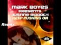 Mark Boyes Presents Justine Riddoch Keep Pushing On Official Music Video and Lyrics