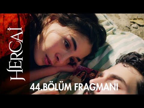Hercai 44. Bölüm Fragmanı                                                                                                                                                                                                                                 