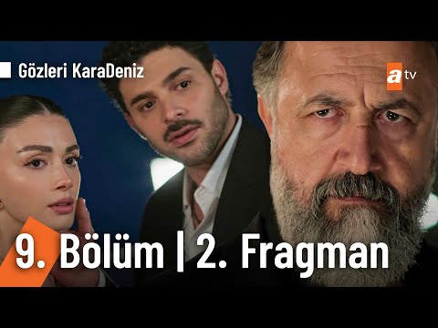 Gözleri KaraDeniz 9. Bölüm 2. Fragmanı                                                                                                                                                                                                                    