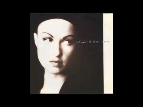 Cyndi Lauper - The World Is Stone