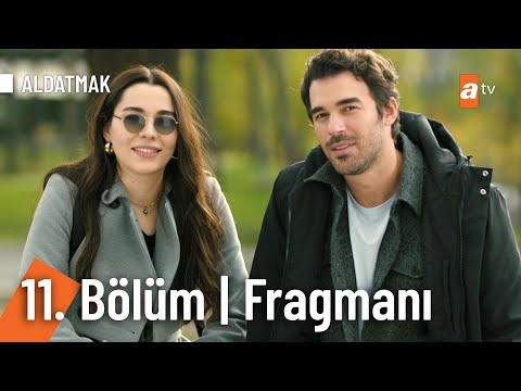 Aldatmak 11. Bölüm Fragmanı                                                                                                                                                                                                                               
