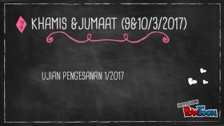 MAKLUMAN SEMASA MINGGU 2 BULAN MAC 2017