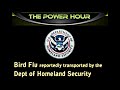 Bird Flu Distributed by Dept of Homeland Security