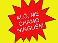 Alô, me chamo ninguém - Cia. Sonhar de Artes Cênicas