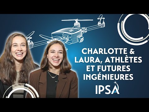 Charlotte et Laura Tremble, sportives de haut niveau et étudiantes ingénieures à l’IPSA